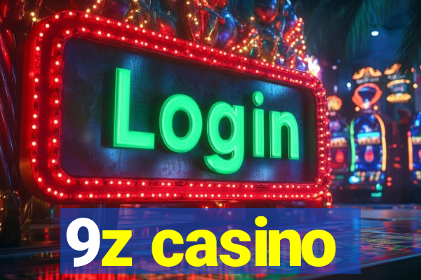 9z casino